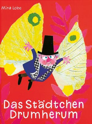 DAS STÄDTCHEN DRUMHERUM